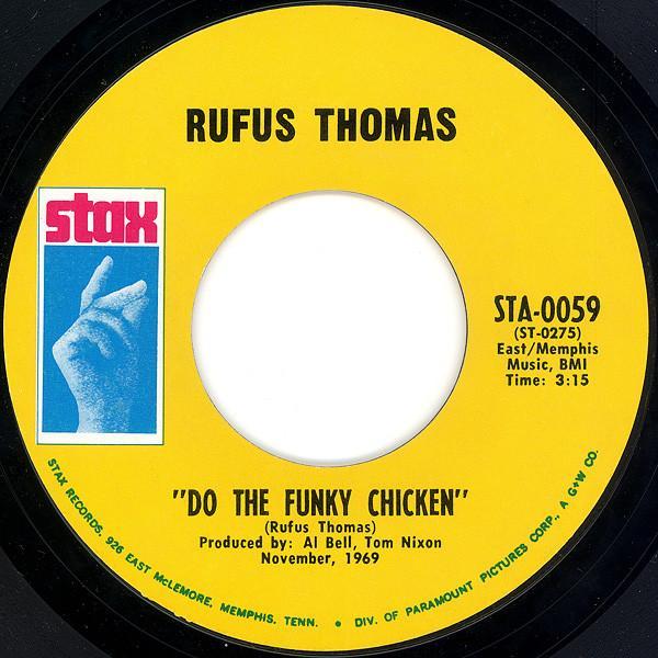 Rufus Thomas - Do The Funky Chicken