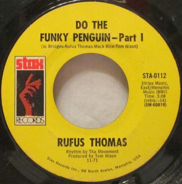 Rufus Thomas - Do The Funky Penguin