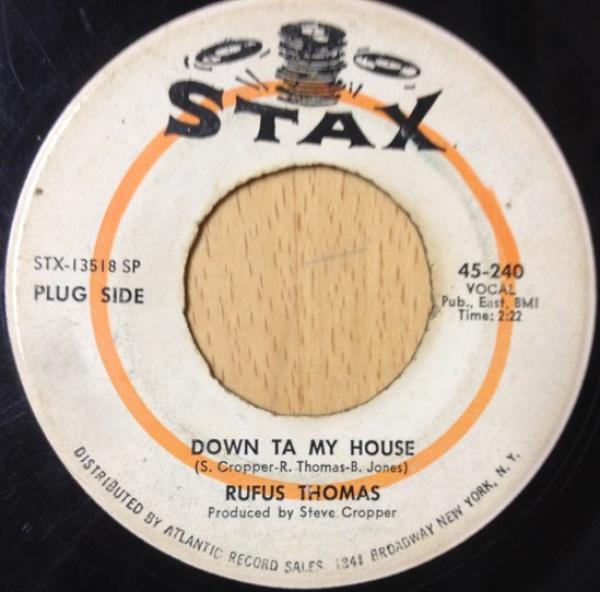 Rufus Thomas - Down Ta My House / Steady Holding On