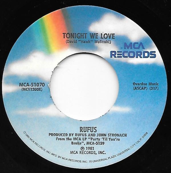 Rufus - Tonight We Love