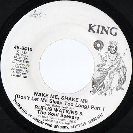 Rufus Watkins & The Soul Seekers - Wake Me, Shake Me (Don't Let Me Sleep Too Long)