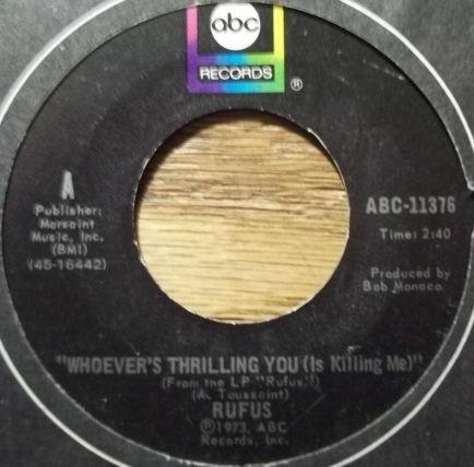 Rufus - Whoever's Thrilling You (Is Killing Me)