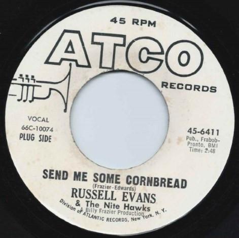 Russell Evans & The Nite Hawks - Send Me Some Cornbread