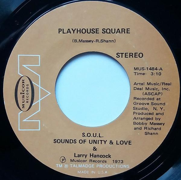 S.O.U.L., Larry Hancock (2) - Playhouse Square / On Top Of The World
