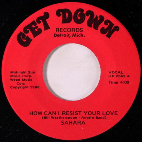 Sahara (8) - How Can I Resist Your Love