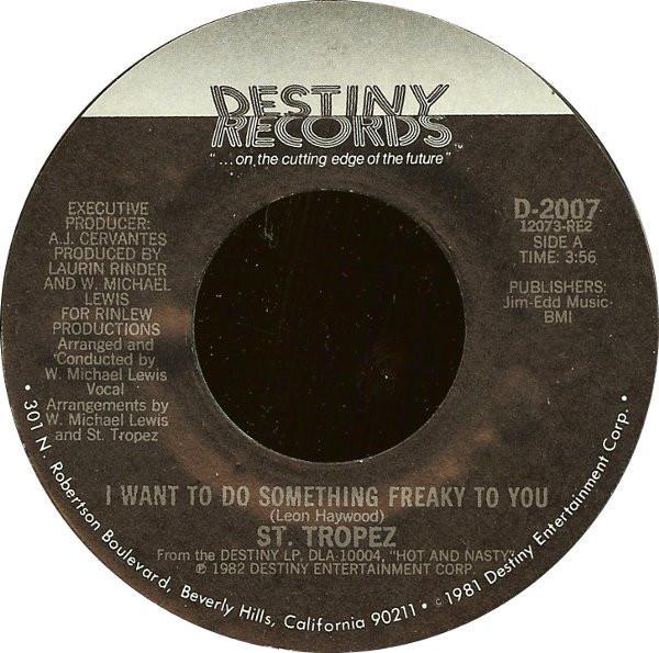 Saint Tropez - I Want To Do Something Freaky To You