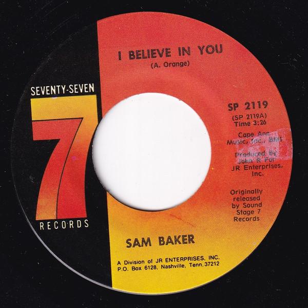 Sam Baker - I Believe In You / I'm Number One