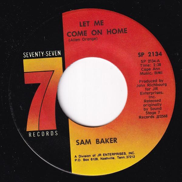 Sam Baker - Let Me Come On Home / Someone Bigger Than You Or Me