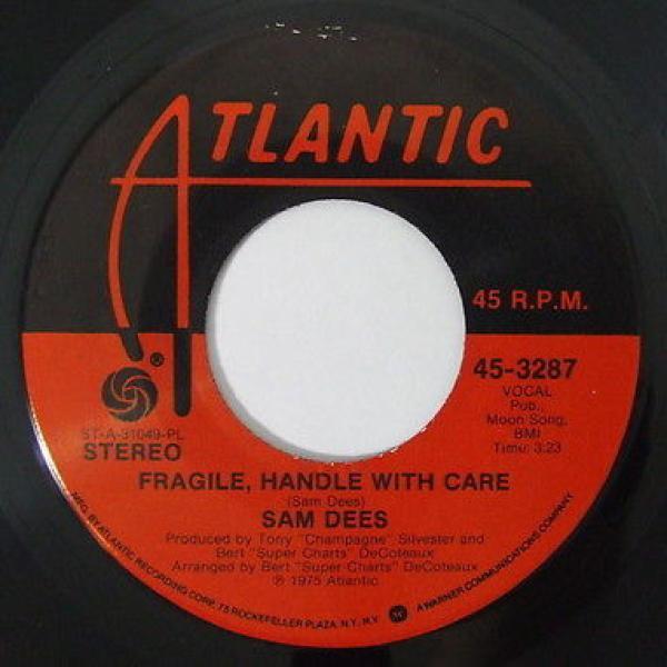 Sam Dees - Fragile, Handle With Care / Save The Love At Any Cost