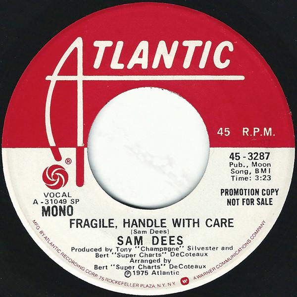 Sam Dees - Fragile, Handle With Care