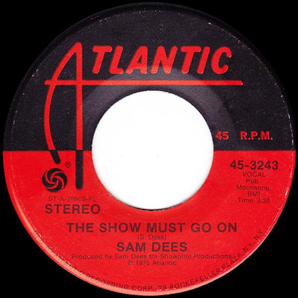 Sam Dees - The Show Must Go On