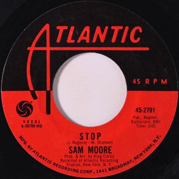 Sam Moore - Stop / Keep On Sockin' It To Me