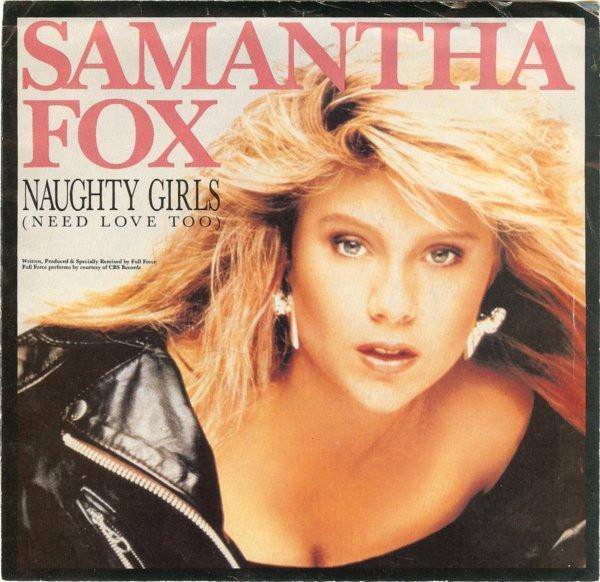 Samantha Fox - Naughty Girls (Need Love Too)