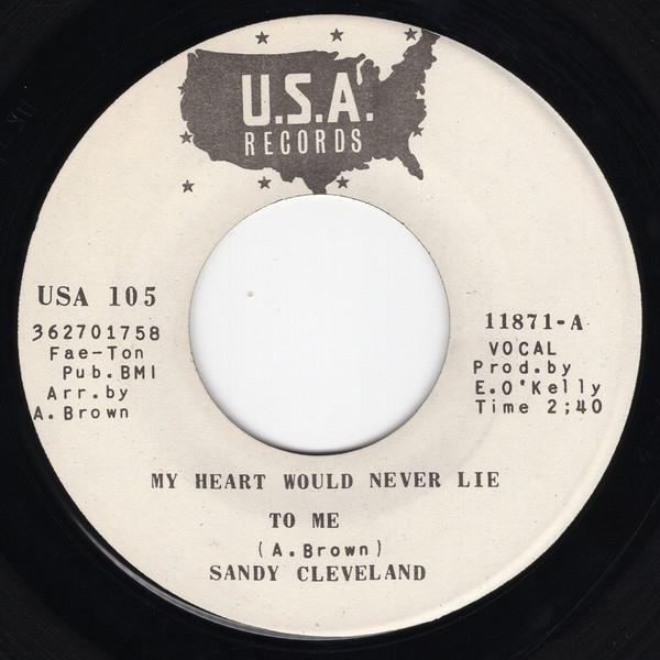 Sandy Cleveland - My Heart Would Never Lie