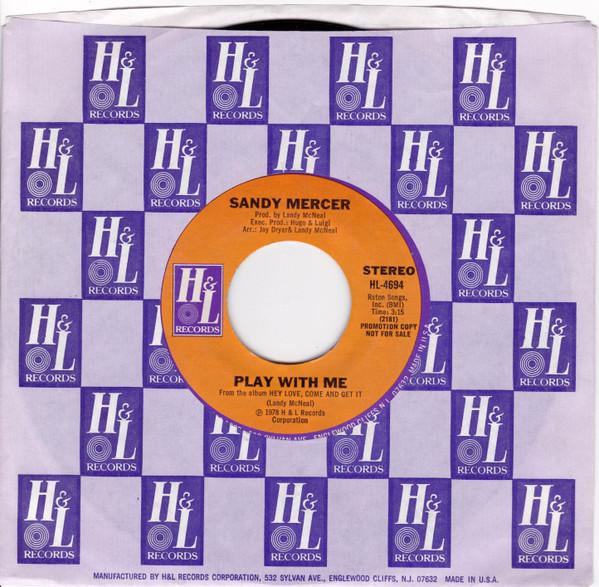 Sandy Mercer - Play With Me
