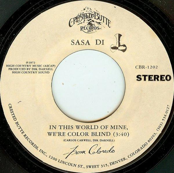 Sasa Di - In This World Of Mine, We're Color Blind