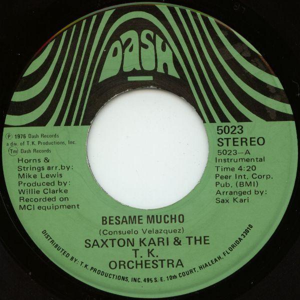 Saxton Kari & The T.K. Orchestra - Besame Mucho / Raggedy Ann
