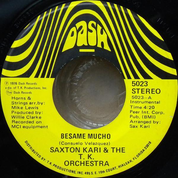 Saxton Kari & The T.K. Orchestra - Besame Mucho