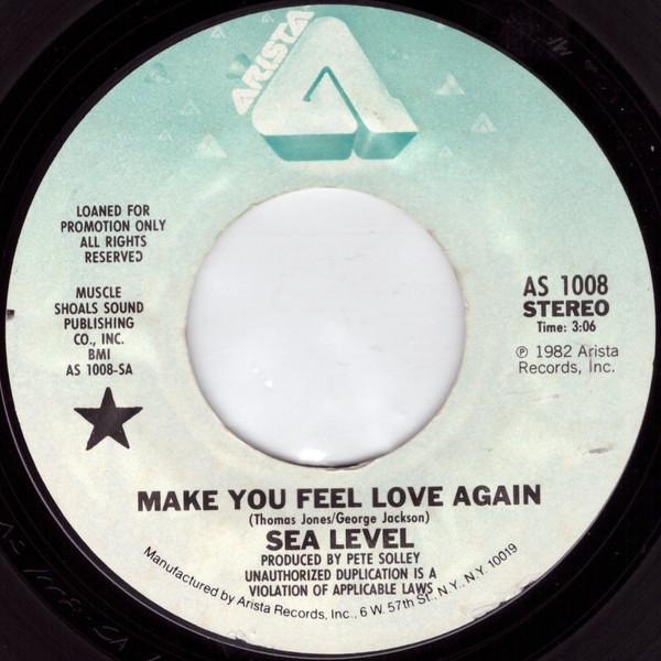 Sea Level - Make You Feel Love Again