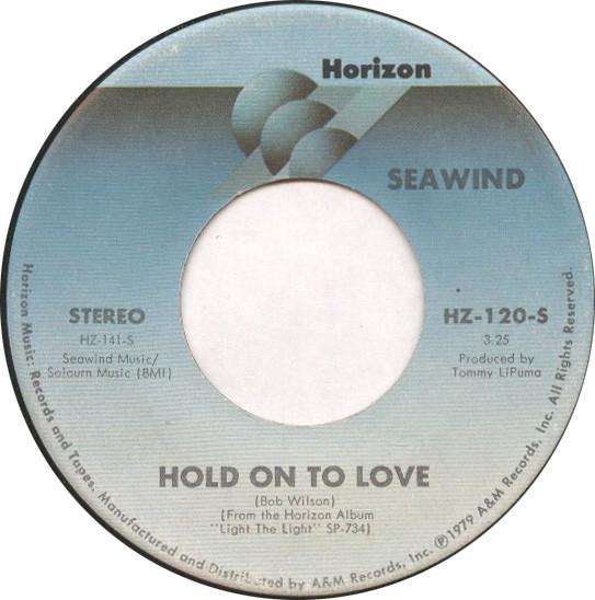 Seawind - Hold On To Love