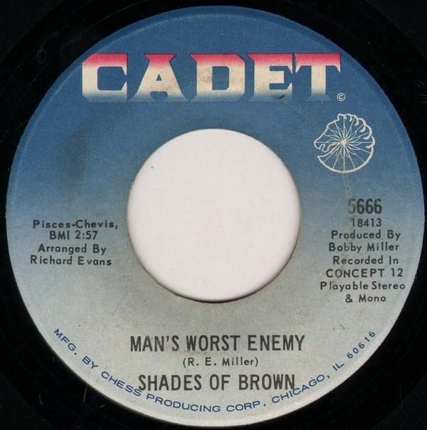 Shades Of Brown - Man's Worst Enemy
