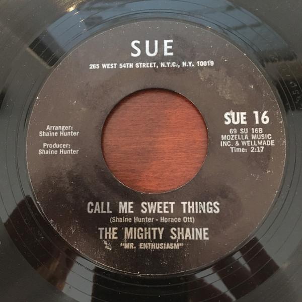 Shaine Hunter - Call Me Sweet Things / Try My Love