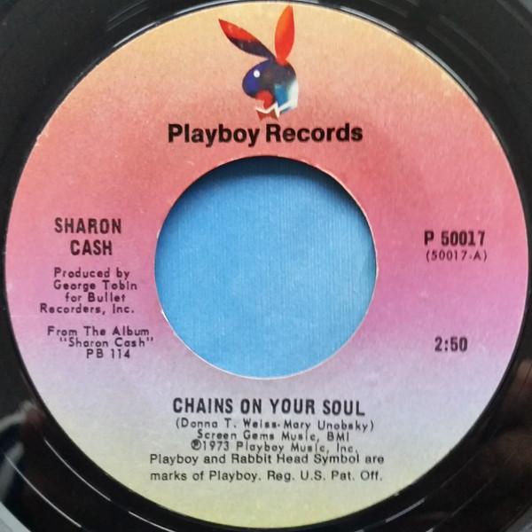 Sharon Cash - Chains On Your Soul / Gentleness