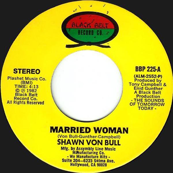Shawn Von Bull - Married Woman / You Make Me Feel Good