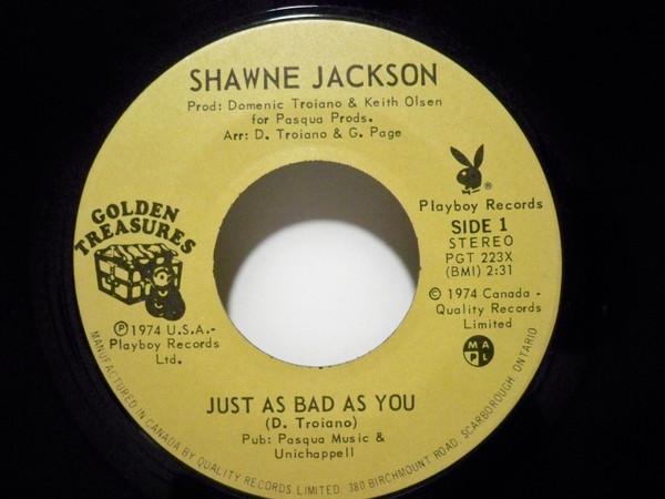 Shawne Jackson - Just As Bad As You