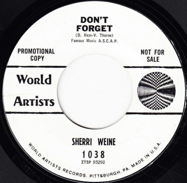 Sherri Weine - Don't Forget / Start The World Spinning
