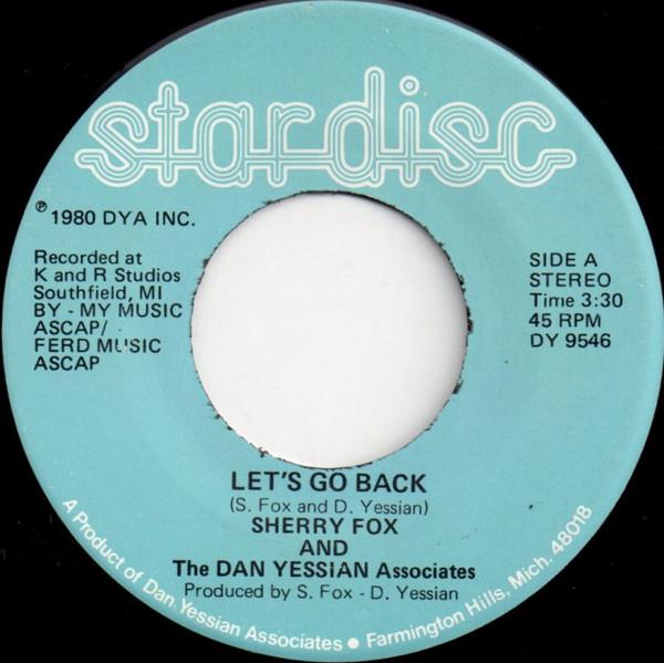 Sherry Fox, The Dan Yessian Associates - Let's Go Back