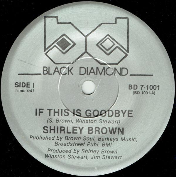 Shirley Brown - If This Is Goodbye