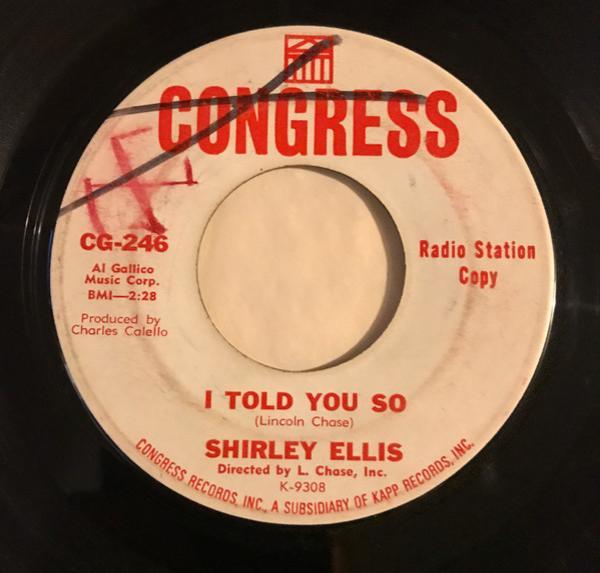 Shirley Ellis - I Told You So / I Never Will Forget