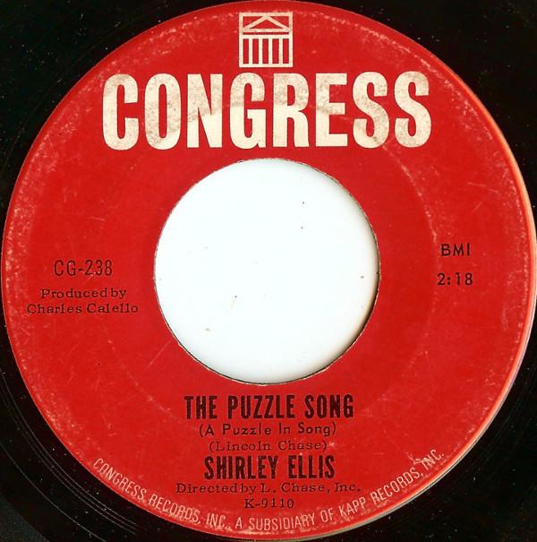 Shirley Ellis - The Puzzle Song (A Puzzle In Song) / I See It, I Like It, I Want It