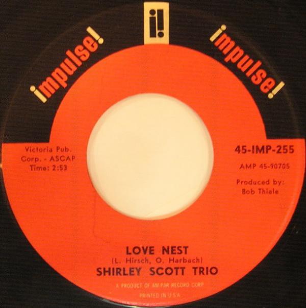Shirley Scott Trio - Love Nest / Keep The Faith, Baby