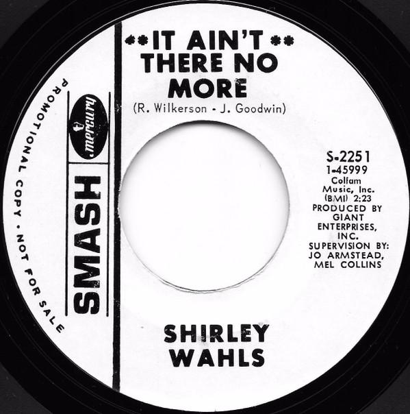 Shirley Wahls - It Ain't There No More / We'll Be Together