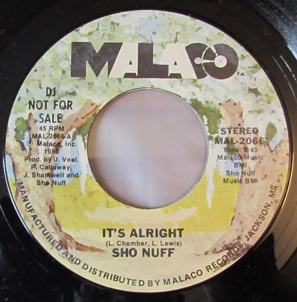 Sho Nuff - It's Alright