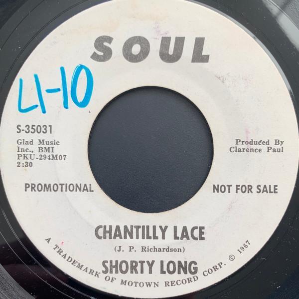 Shorty Long (2) - Chantilly Lace