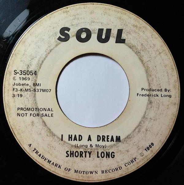 Shorty Long (2) - I Had A Dream