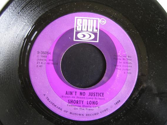 Shorty Long  - Ain't No Justice / I Had A Dream