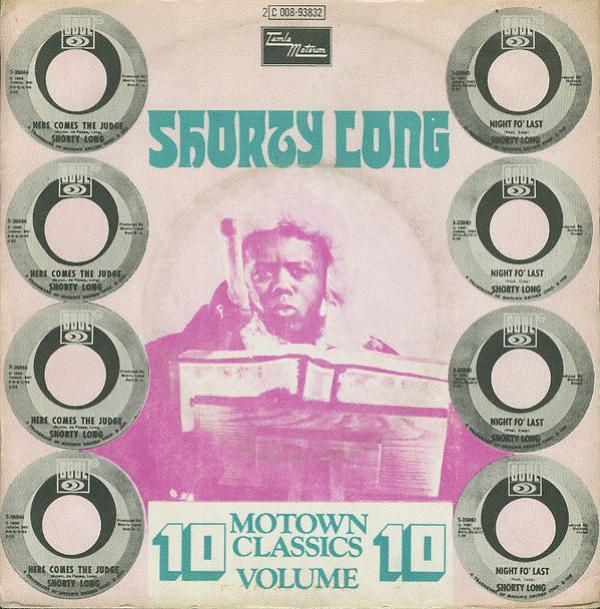 Shorty Long  - Here Comes The Judge / Night Fo' Last