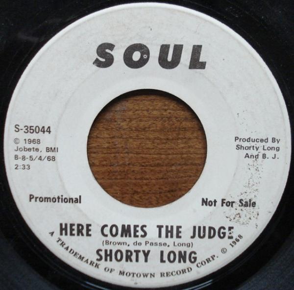 Shorty Long  - Here Comes The Judge
