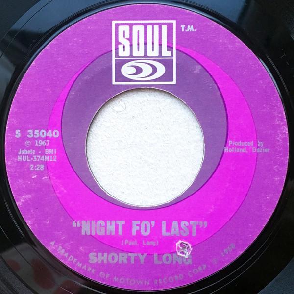 Shorty Long  - Night Fo' Last