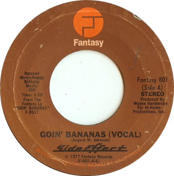 Side Effect - Goin' Bananas