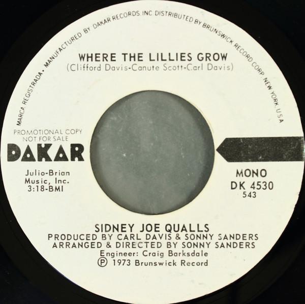 Sidney Joe Qualls - Where The Lillies Grow