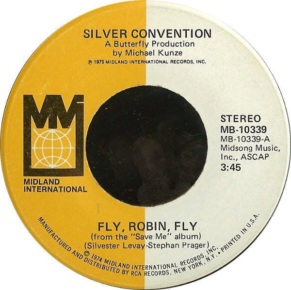 Silver Convention - Fly, Robin, Fly / Chains Of Love