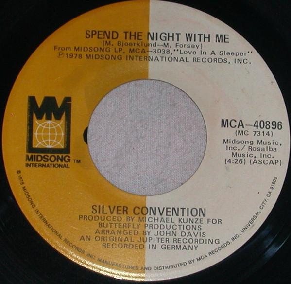 Silver Convention - Spend The Night With Me