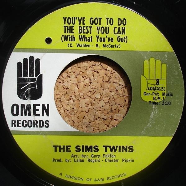 Sims Twins - You've Got To Do The Best You Can / Thankful