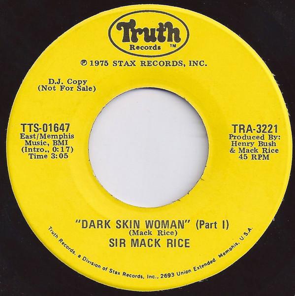 Sir Mack Rice - Dark Skin Woman