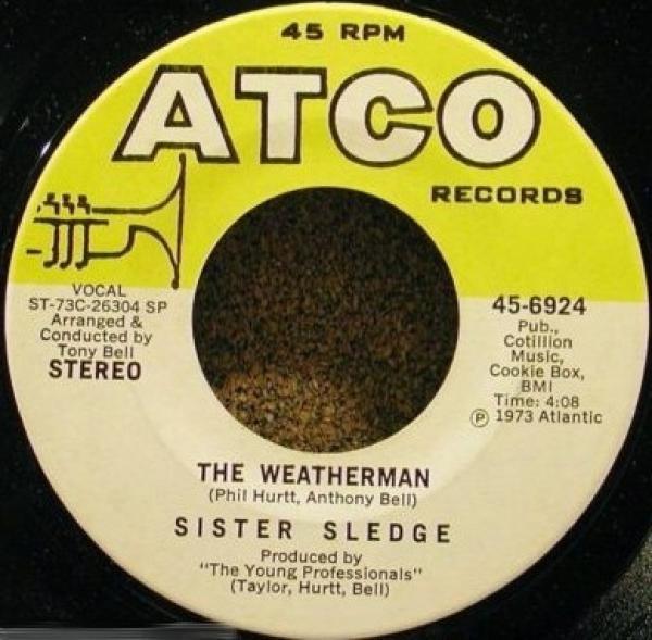 Sister Sledge - The Weatherman